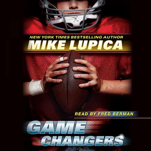 Cover von Mike Lupica - Game Changers 1 - Game Changers