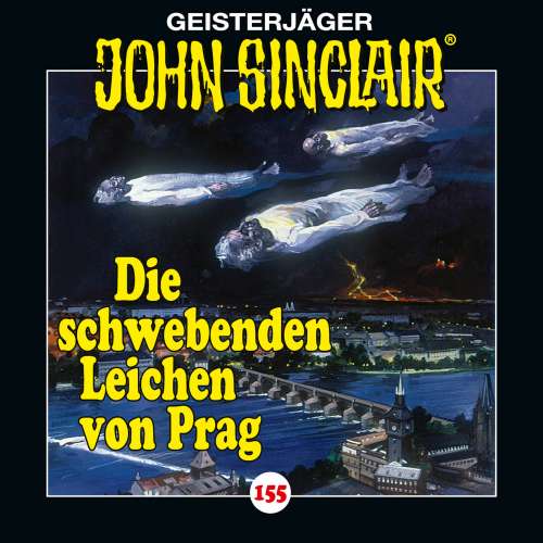 Cover von John Sinclair - Folge 155 - Die schwebenden Leichen von Prag - Teil 1 von 2