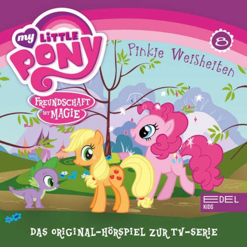 Cover von My Little Pony - Folge 8: Pinkie Weisheiten / Rainbows großer Tag (Das Original-Hörspiel zur TV-Serie)
