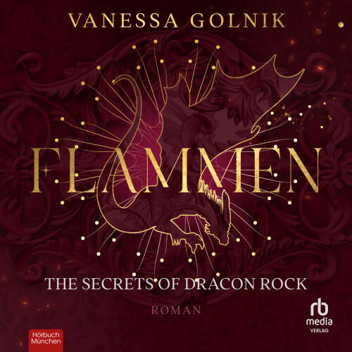 Cover - Vanessa Golnik - Drachen in Ignia - Band 2 - Flammen - The Secrets of Dracon Rock