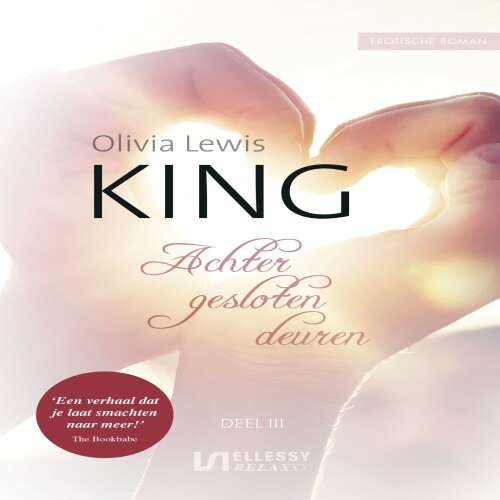 Cover von Olivia Lewis - King - Deel 3 - Achter gesloten deuren