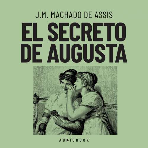 Cover von J.M. Machado de Assis - El secreto de Augusta