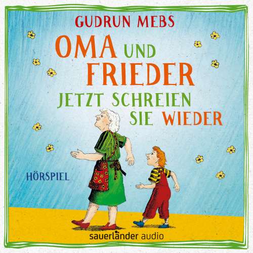 Cover von Oma und Frieder - Folge 3 - Oma und Frieder - Jetzt schreien sie wieder