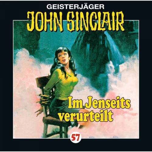 Cover von John Sinclair - John Sinclair - Folge 57 - Im Jenseits verurteilt