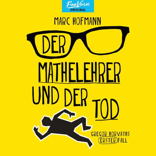 Cover von Marc Hofmann - Lehrer Horvath ermittelt - Band 1 - Der Mathelehrer und der Tod - Gregor Horvaths erster Fall