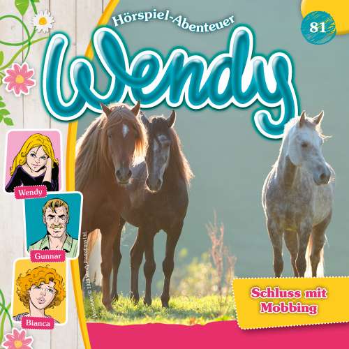 Cover von Wendy - Folge 81 - Schluss mit Mobbing