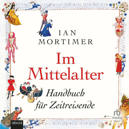 Cover von Ian Mortimer - Im Mittelalter - Handbuch für Zeitreisende