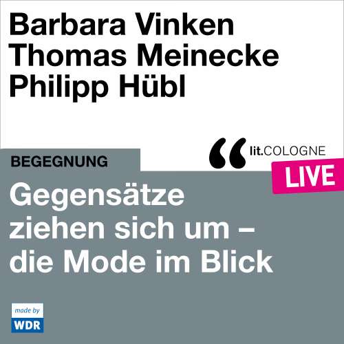 Cover von Barbara Vinken - Gegensätze ziehen sich um - Mode im Blick - lit.COLOGNE live