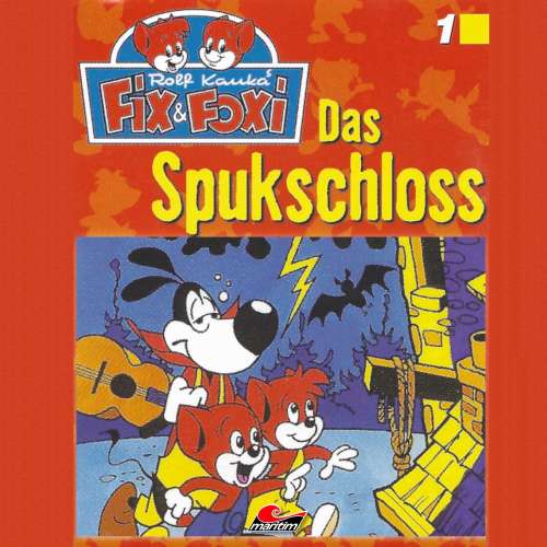 Cover von Fix & Foxi - Folge 1 - Das Spukschloss