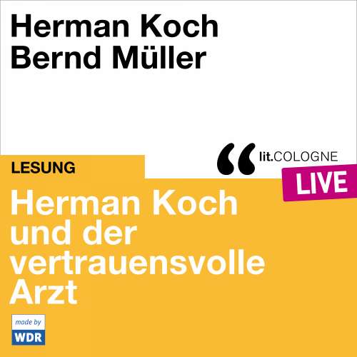 Cover von Herman Koch - Herman Koch und der vertrauensvolle Arzt - lit.COLOGNE live