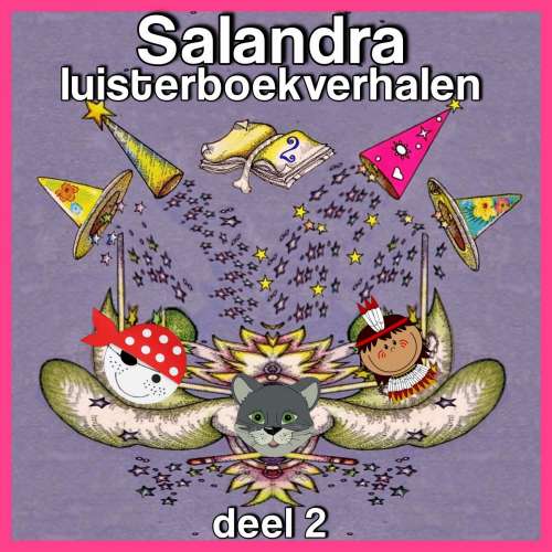 Cover von Sandra Koole - Salandra Luisterboekverhalen - Deel 2
