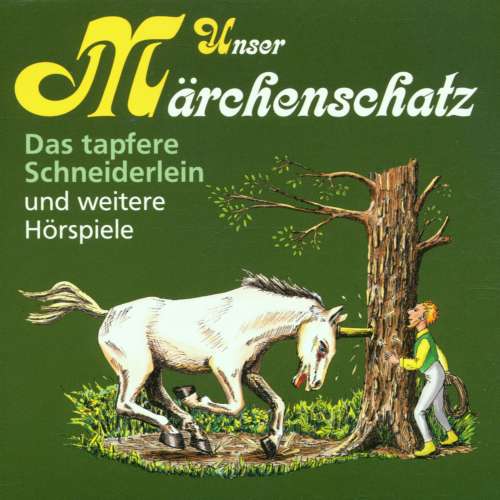 Cover von Gebrüder Grimm - Unser Märchenschatz - Das tapfere Schneiderlein