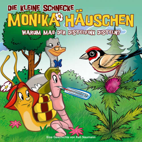 Cover von Die kleine Schnecke Monika Häuschen - 51: Warum mag der Distelfink Disteln?
