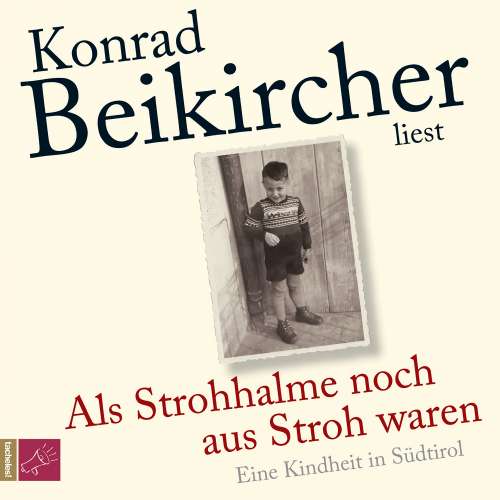 Cover von Konrad Beikircher - Als Strohhalme noch aus Stroh waren