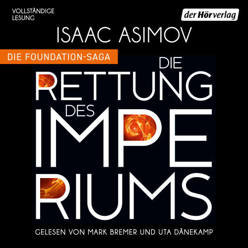 Cover von Isaac Asimov - Roboter und Foundation - der Zyklus - Band 11 - Die Rettung des Imperiums