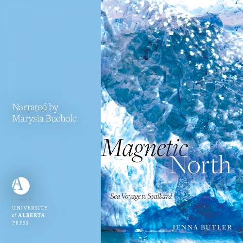 Cover von Jenna Butler - Magnetic North - Sea Voyage to Svalbard