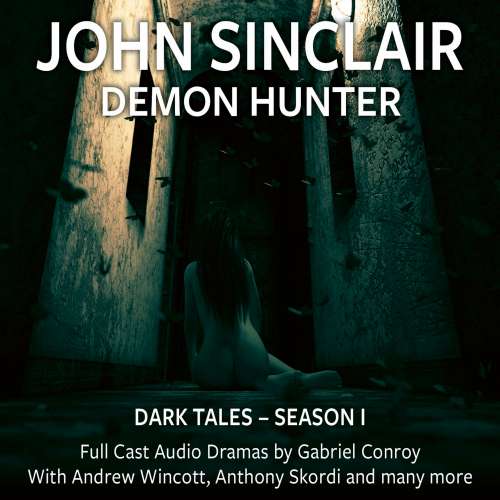 Cover von Gabriel Conroy - John Sinclair Demon Hunter - Episode 1-6