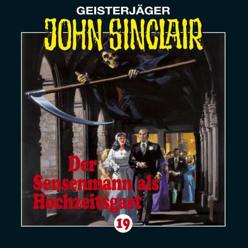 Cover von John Sinclair - John Sinclair - Folge 19 - Der Sensenmann als Hochzeitsgast