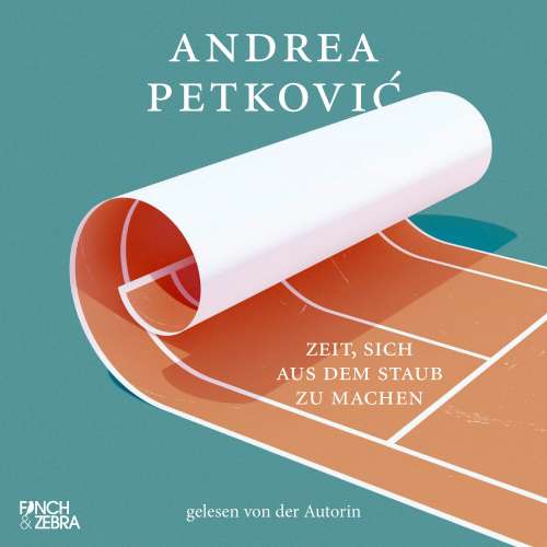 Cover von Andrea Petković - Zeit, sich aus dem Staub zu machen