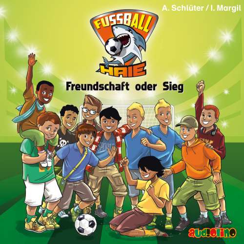 Cover von Andreas Schlüter - Fußball-Haie 10 - Freundschaft oder Sieg