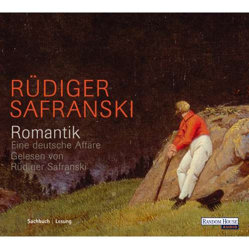 Cover von Rüdiger Safranski - Romantik - Eine deutsche Affäre