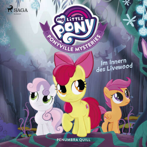 Cover von My Little Pony - My Little Pony - Ponyville Mysteries - Im Innern des Livewood