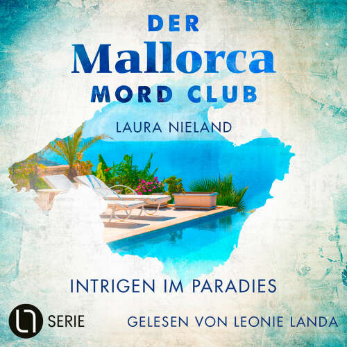 Cover von Laura Nieland - Der Mallorca Mord Club - Folge 5 - Intrigen im Paradies