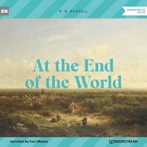 Cover von R. B. Russell - At the End of the World