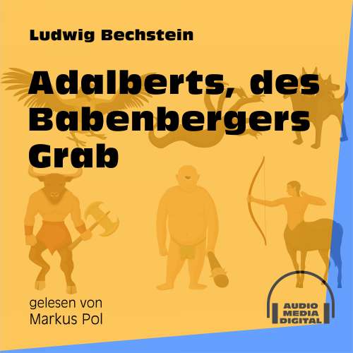 Cover von Ludwig Bechstein - Adalberts, des Babenbergers Grab