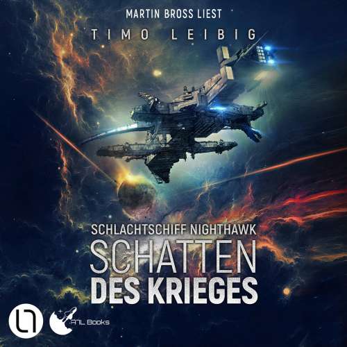 Cover von Timo Leibig - Schlachtschiff Nighthawk - Teil 1 - Schatten des Krieges