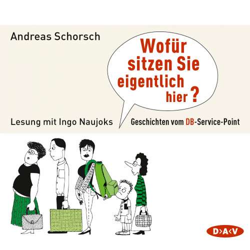 Cover von Andreas Schorsch - Wofür sitzen Sie hier eigentlich?