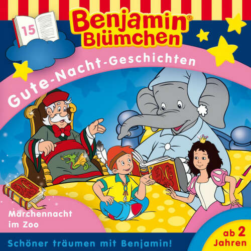 Cover von Benjamin Blümchen - Gute-Nacht-Geschichten - Folge 15: Die Märchennacht im Zoo