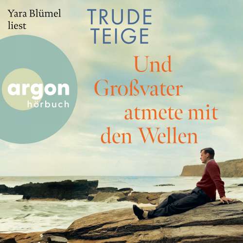 Cover von Trude Teige - Und Großvater atmete mit den Wellen