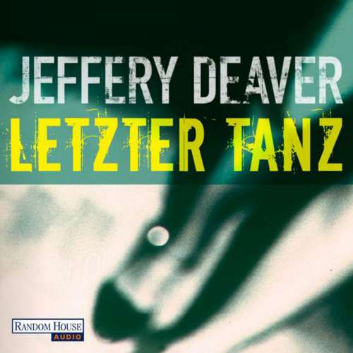 Cover von Jeffery Deaver - Letzter Tanz