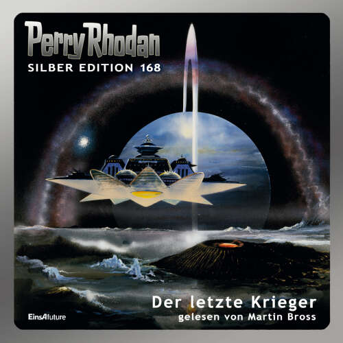 Cover - Clark Darlton - Perry Rhodan - Silber Edition 168 - Der letzte Krieger