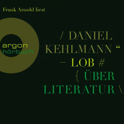 Cover von Daniel Kehlmann - Lob - Über Literatur