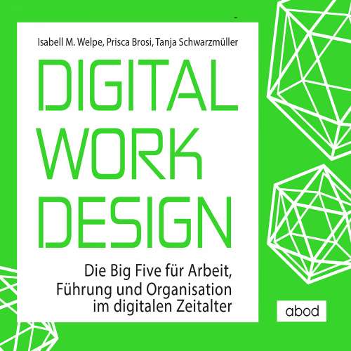 Cover von Isabell M. Welpe - Digital Work Design - Die Big Five für Arbeit, Führung und Organisation im digitalen Zeitalter