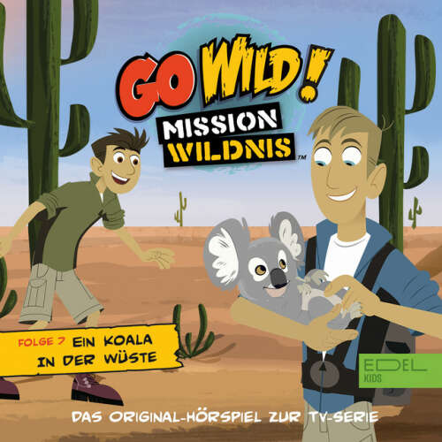 Cover von Go Wild! - Mission Wildnis - Folge 7: Die Großstadtfalken / Ein Koala in der Wüste (Das Original Hörspiel zur TV-Serie)