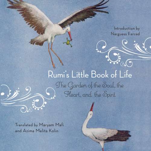 Cover von Rumi - Rumi's Little Book of Life - The Garden of the Soul, the Heart, and the Spirit