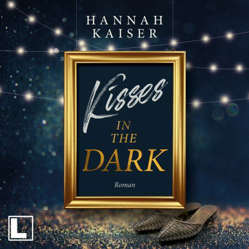 Cover von Hannah Kaiser - Kisses in the Dark