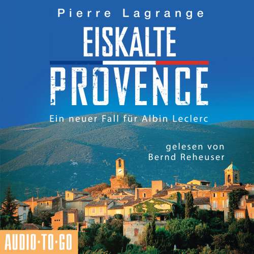 Cover von Pierre Lagrange - Eiskalte Provence - Ein neuer Fall für Commissaire Leclerc 6