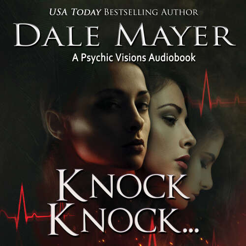 Cover - Dale Mayer -  Knock, Knock... - Psychic Visions, Book 5