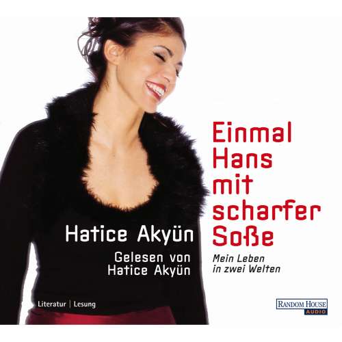 Cover von Hatice Akyün - Einmal Hans mit scharfer Soße - Leben in zwei Welten