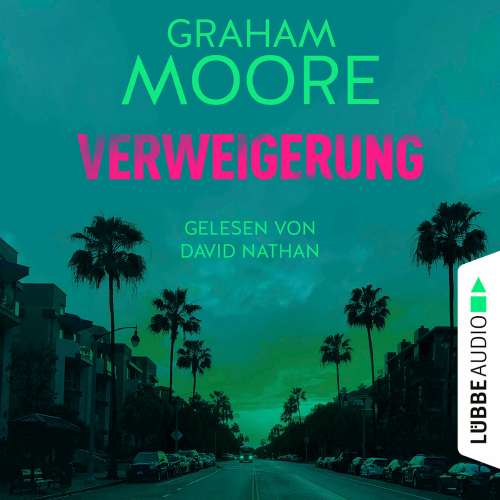 Cover von Graham Moore - Verweigerung