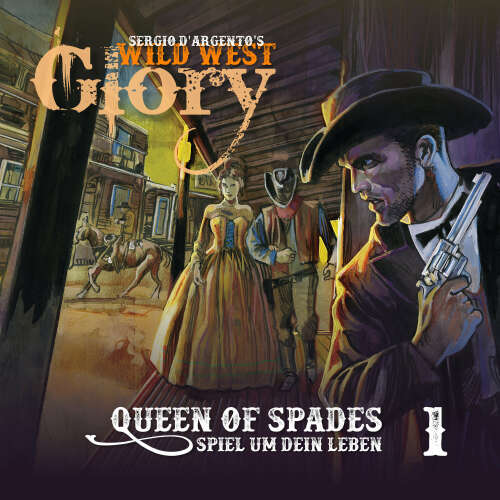 Cover von Wild West Glory - Folge 1 - Queen of Spades/Spiel um dein Leben