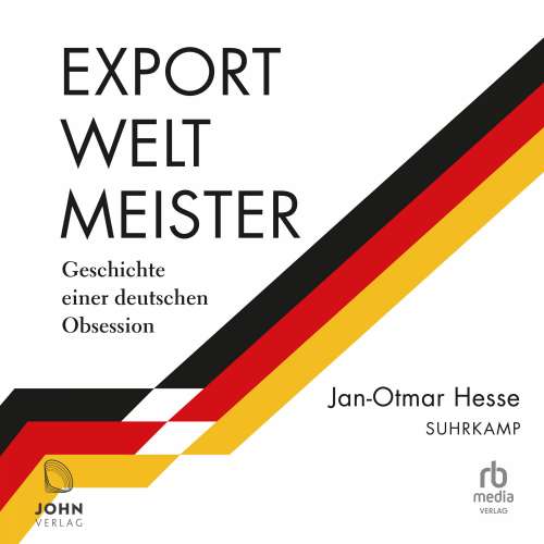 Cover von Jan-Otmar Hesse - Exportweltmeister - Geschichte einer deutschen Obsession