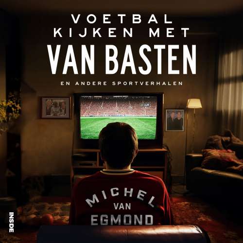 Cover von Michel Egmond - Voetbal kijken met Van Basten