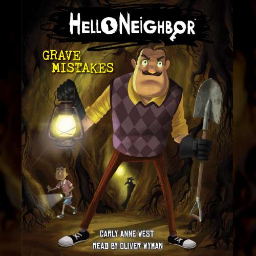 Cover von Carly Anne West - Hello Neighbor - Book 5 - Grave Mistakes