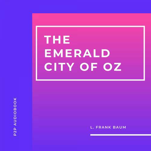 Cover von L. Frank Baum - The Emerald City of Oz