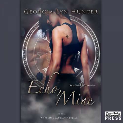Cover von Georgia Lyn Hunter - A Fallen Guardian Novella - Book 1.5 - Echo, Mine